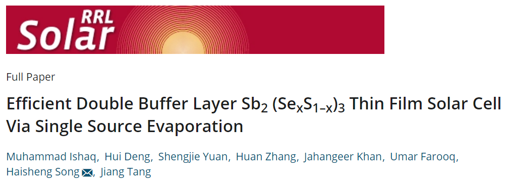 华中科技大学宋海胜课题组：一步快速蒸发制备高效双缓冲层Sb2(SexS1–x)3薄膜太阳能电池