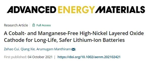 Arumugam Manthiram AEM:无钴锰富镍层状正极用于安全、长寿命的锂离子电池